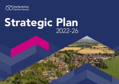 Staffordshire County Council Strategic Plan 2022-26